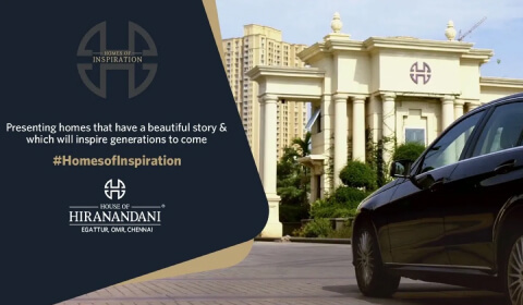 House of Hiranandani Chennai-Where inspiring stories come alive|New Launch at OMR-Octavius & Verona